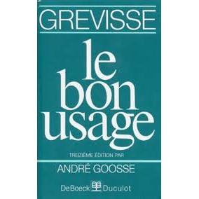 Le bon usage : grammaire française (Usagé) | Librairie Louis Fréchette