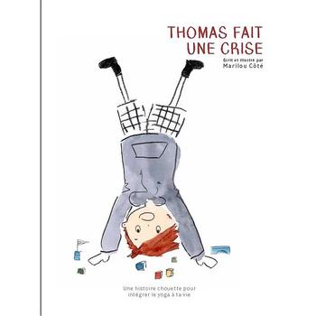 Thomas fait une crise
