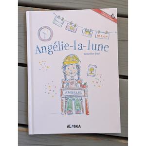 Angélie-la-lune - Mon premier livre jeunesse !!!