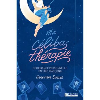 Ma célibathérapie - Geneviève Simard