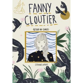 Fanny Cloutier : Retour aux sources (5e)