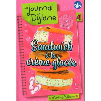 Le journal de Dylane 04 : Sandwich à la crème glacée