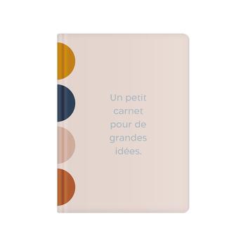 CAHIER DE NOTES -  GRANDES IDÉES