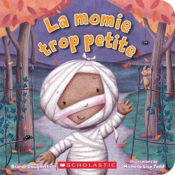 La momie trop petite - Version carton