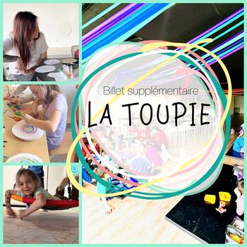 Demi journée parent-enfant THÉMATIQUE : La toupie !!! BILLET SUPPLÉMENTAIRE