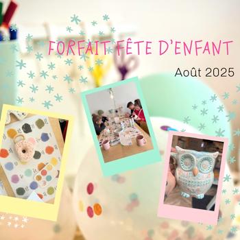 Forfait Fête d'enfants Août 2025